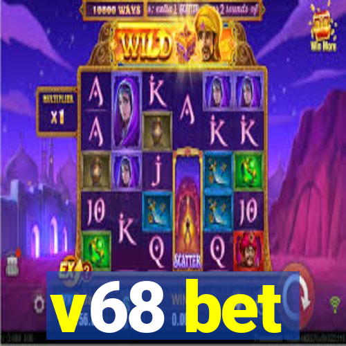 v68 bet